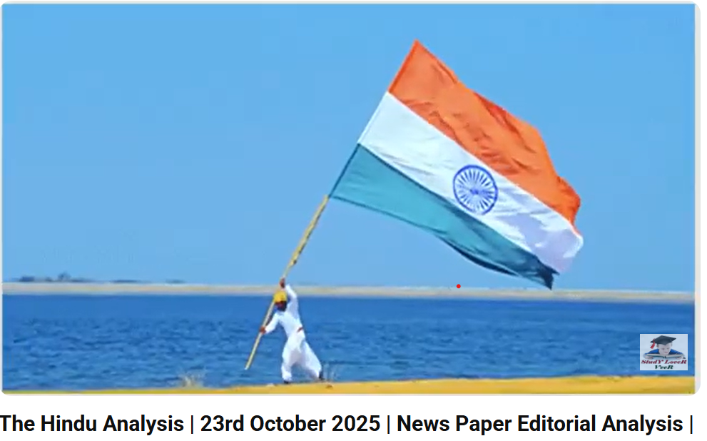 The Hindu Analysis 23rdOctober2025